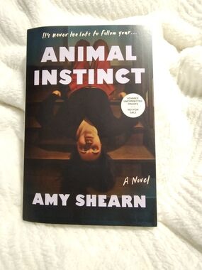 Animal Instinct by Amy Shearn - Advanced Uncorrected Proof (ARC) - New PB